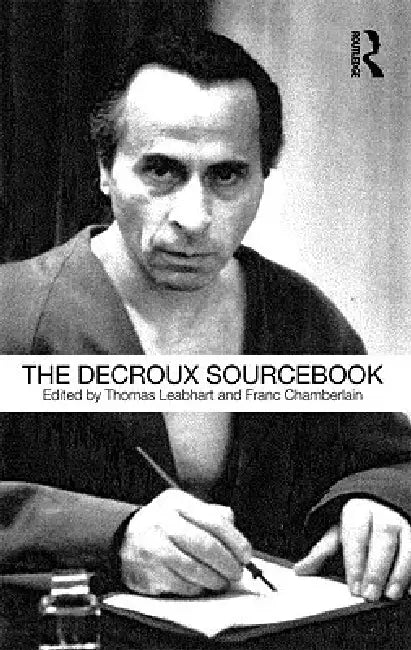 The Decroux Sourcebook (English, Thomas Leabhart | Franc Chamberlain)