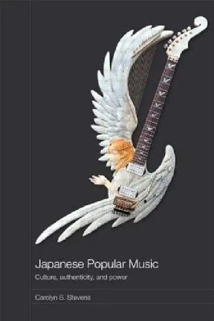 Japanese Popular Music (English, Carolyn Stevens)
