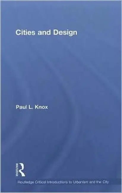 Cities and Design (English, Paul L. Knox)
