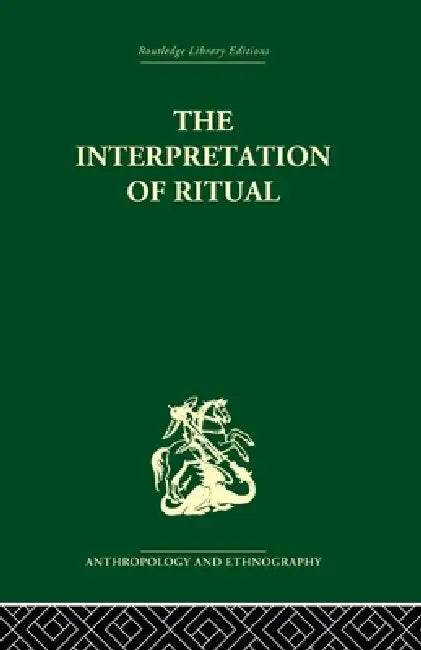 The Interpretation of Ritual (English, J. S. La Fontaine)