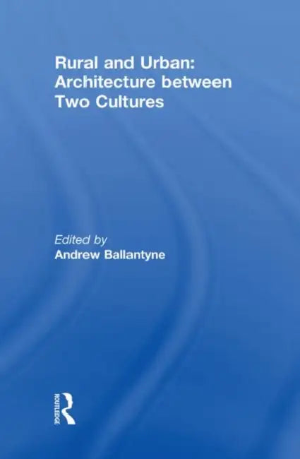 Rural and Urban (English, Andrew Ballantyne)