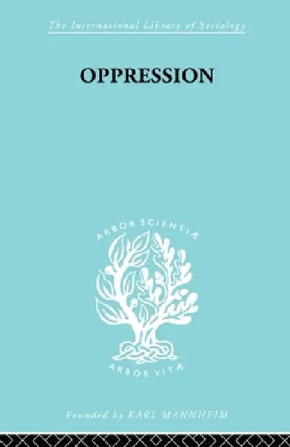 Oppression (English, Tadesuz Grygier)
