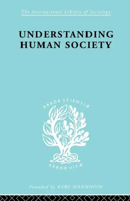Understanding Human Society (English, Walter Goldschmidt)
