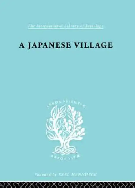 The Japanese Village Ils 56 (English, J. F. Embree)