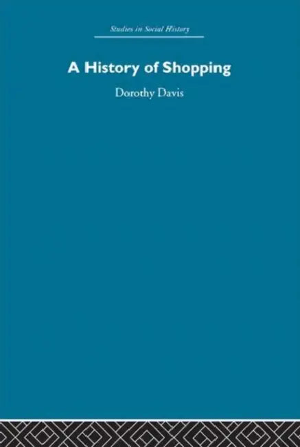 A History of Shopping (English, Dorothy Davis)