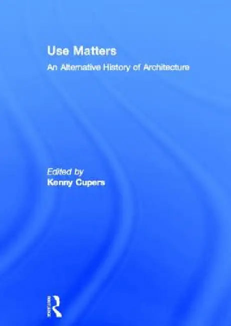 Use Matters (English, Kenny Cupers)