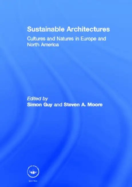 Sustainable Architectures (English, Simon Guy)