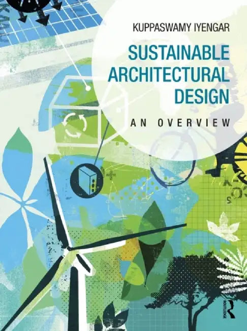Sustainable Architectural Design (English, Kuppaswamy Iyengar)