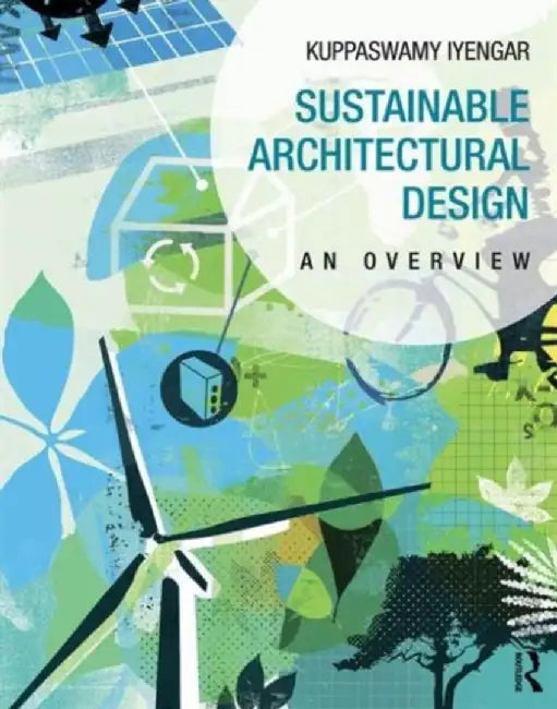 Sustainable Architectural Design (English, Kuppaswamy Iyengar)