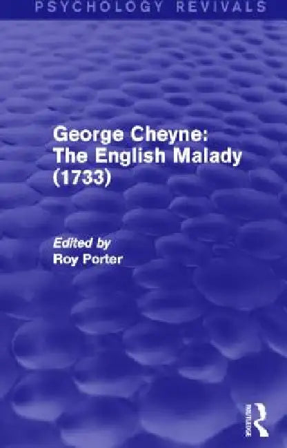 George Cheyne (English, Roy Porter)