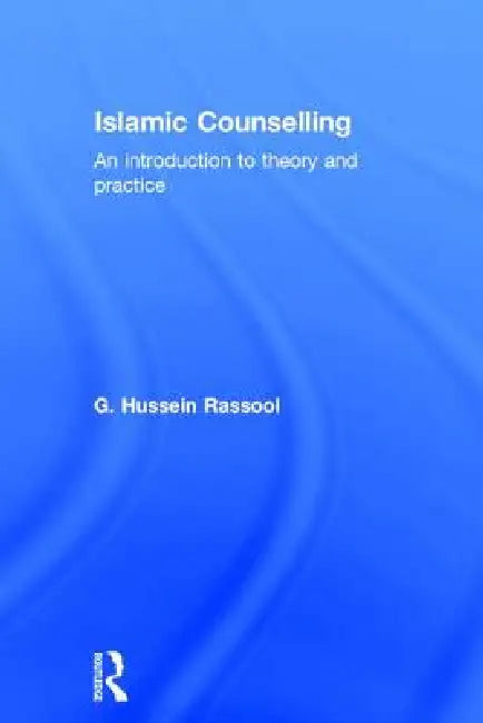 Islamic Counselling (English, G. Hussein Rassool)