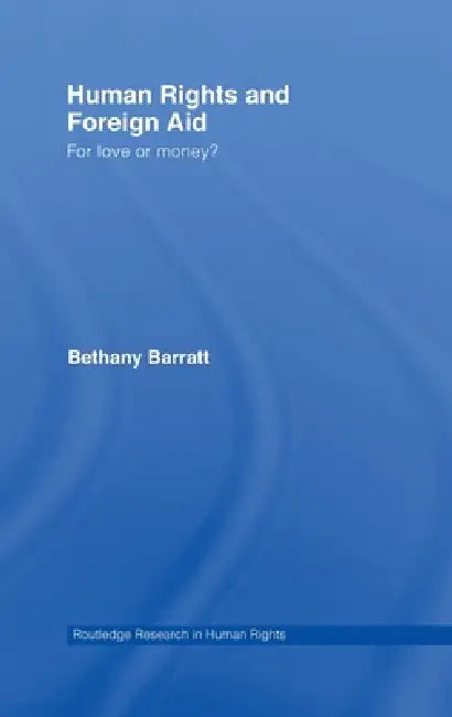 Human Rights and Foreign Aid (English, Bethany Barratt)