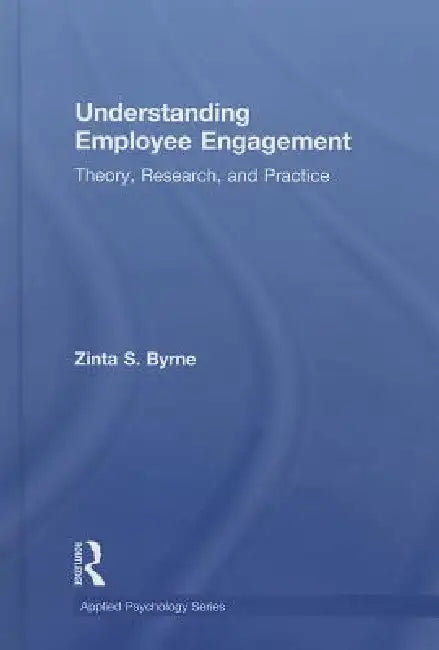 Understanding Employee Engagement (English, Zinta S. Byrne)