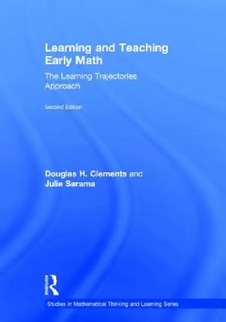 Learning and Teaching Early Math (English, Douglas H. Clements | Julie Sarama)