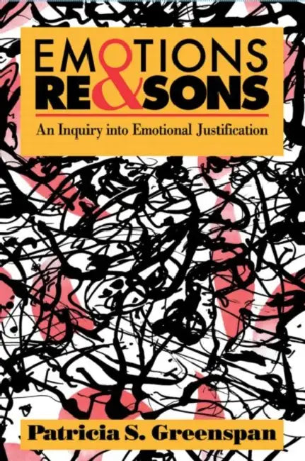 Emotions and Reasons (English, Patricia S. Greenspan)