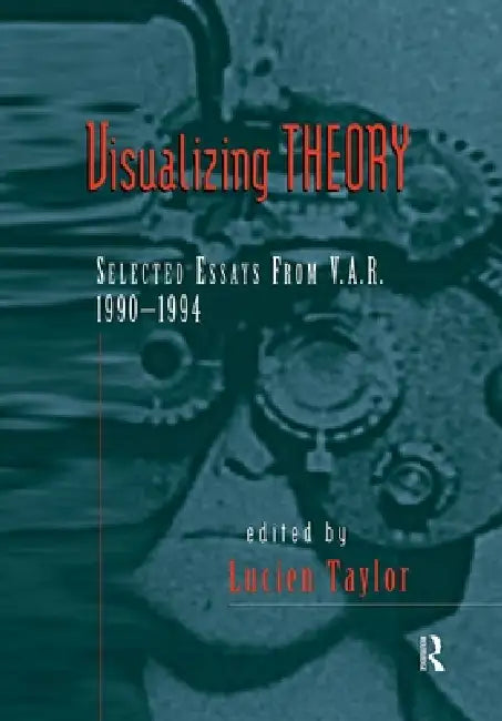Visualizing Theory (English, Taylor Lucien)