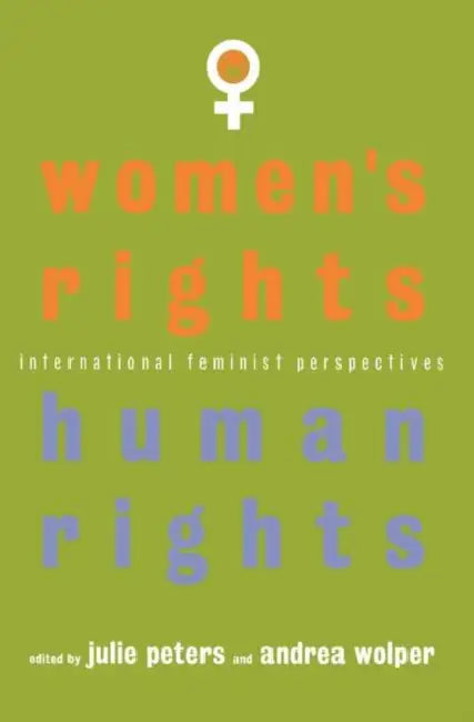 Women's Rights, Human Rights (English, J. S. Peters | Andrea Wolper)