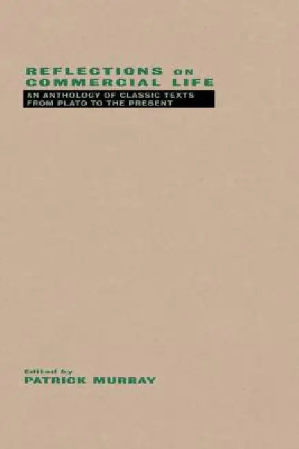 Reflections on Commercial Life (English, Patrick Murray)