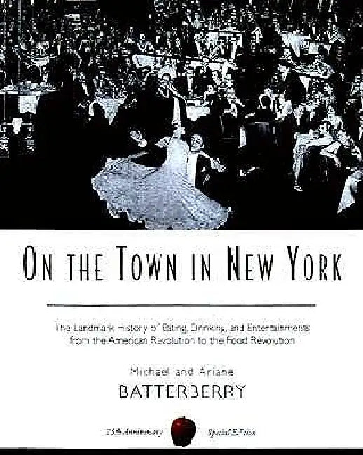 On the Town in New York (English, Michael Batterberry | Ariane Batterberry)