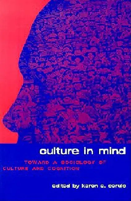 Culture in Mind (English, Karen A. Cerulo)