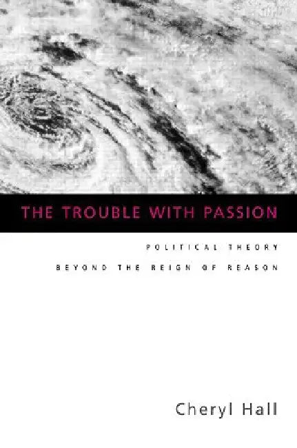 The Trouble with Passion (English, Hall Cheryl)