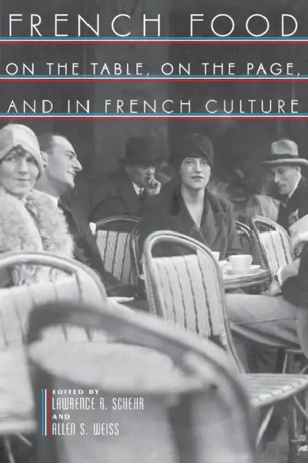 French Food (English, Lawrence R. Schehr | Allen S. Weiss)