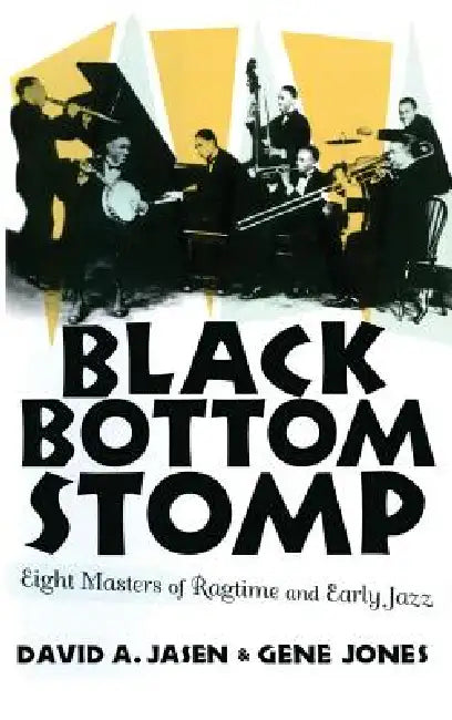 Black Bottom Stomp (English, David a. Jasen | Gene Jones)