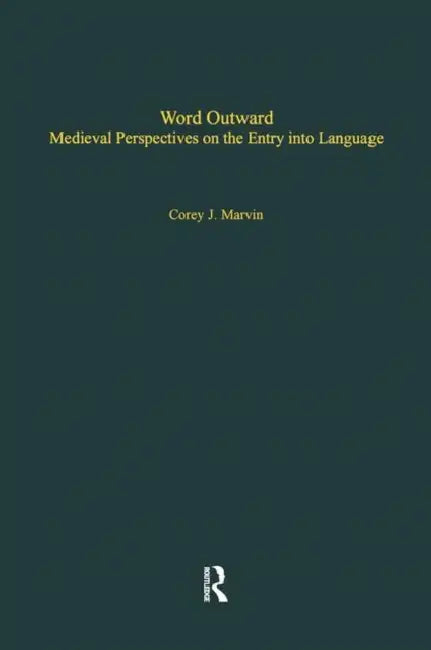 Word Outward (English, Corey J. Marvin)