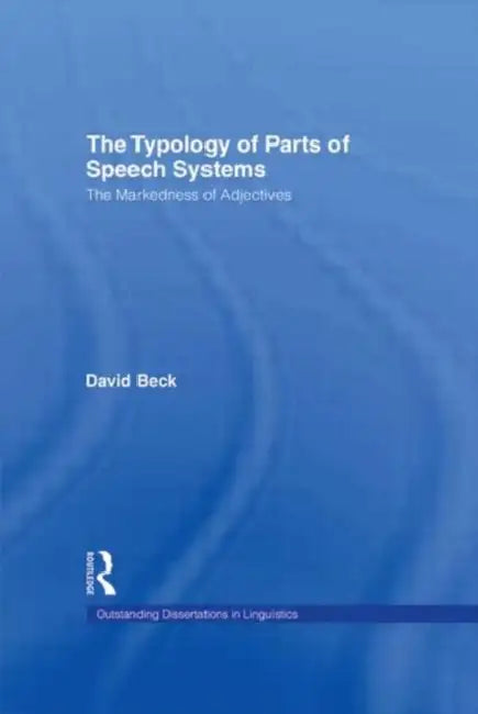 The Typology of Parts of Speech Systems (English, David Beck)