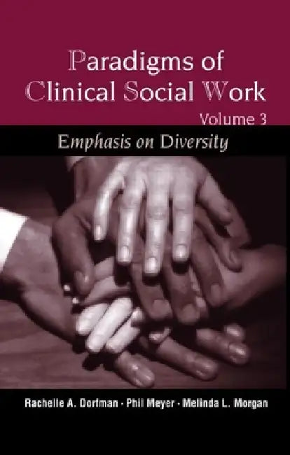 Paradigms of Clinical Social Work (English, Rachelle A. Dorfman-Zukerman | Melinda L. Morgan | Phil Meyer)