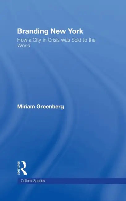 Branding New York (English, Miriam Greenberg)