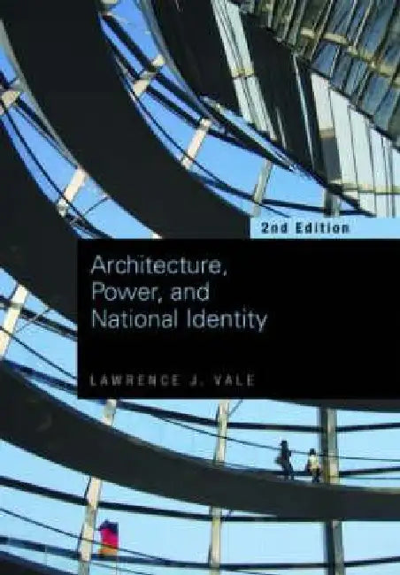 Architecture, Power and National Identity (English, Lawrence Vale)