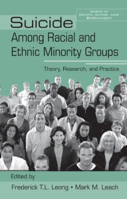 Suicide Among Racial and Ethnic Minority Groups (English, Frederick T. L. Leong | Mark M. Leach)