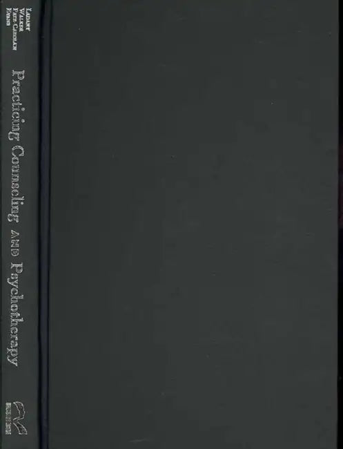 Practicing Counseling and Psychotherapy (English, Nicholas Ladany | Jessica A. Walker | Lia M. Pate-Carolan)
