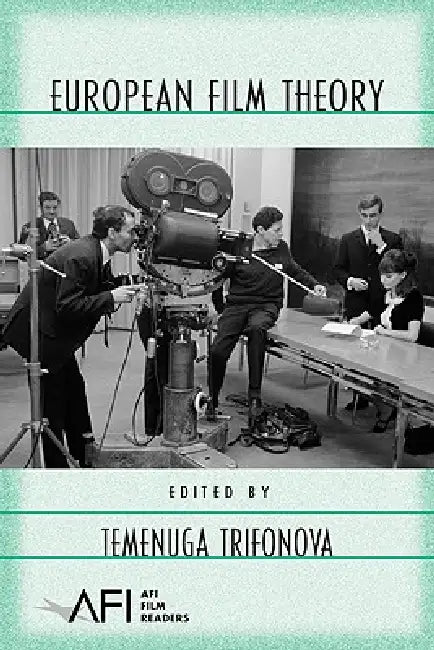 European Film Theory (English, Temenuga Trifonova)