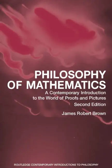 Philosophy of Mathematics (English, James Robert Brown)