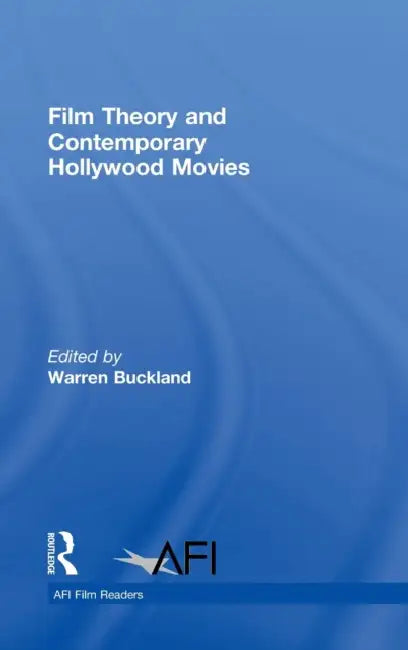 Film Theory and Contemporary Hollywood Movies (English, Warren Buckland)