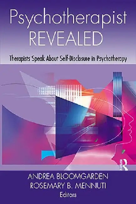 Psychotherapist Revealed (English, Andrea Bloomgarden | Rosemary B. Mennuti)