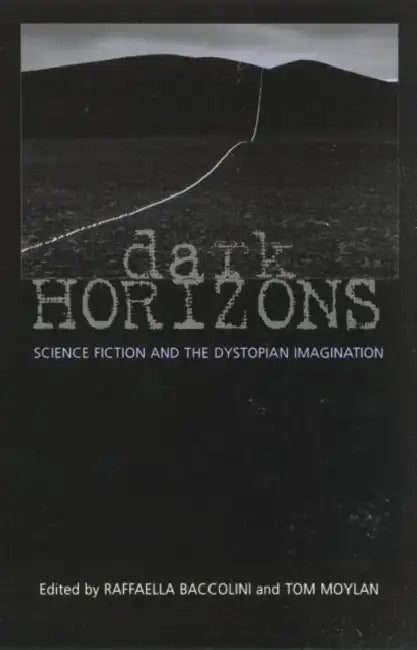Dark Horizons (English, Tom Moylan | Raffaella Baccolini)