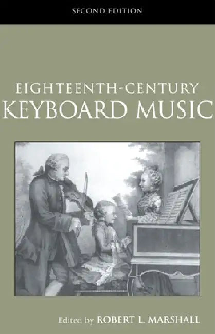 Eighteenth-Century Keyboard Music (English, Robert Marshall)