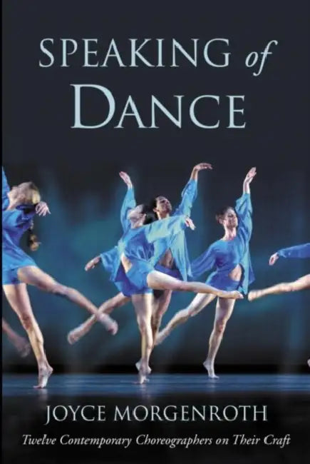 Speaking of Dance (English, Joyce Morgenroth)