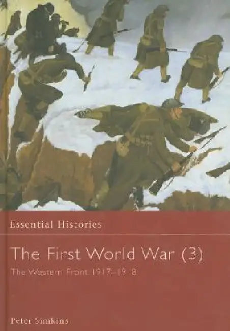 The First World War, Vol. 3 (English, Peter Simkins)