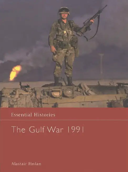 The Gulf War 1991 (English, Finlan Alastair)