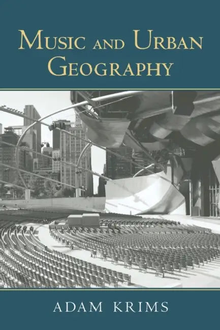 Music and Urban Geography (English, Adam Krims)