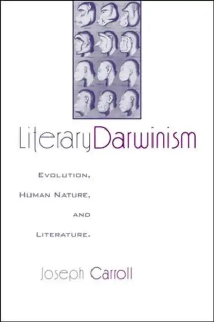 Literary Darwinism (English, Joseph Carroll)