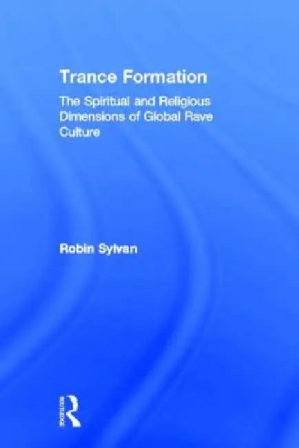 Trance Formation (English, Robin Sylvan)