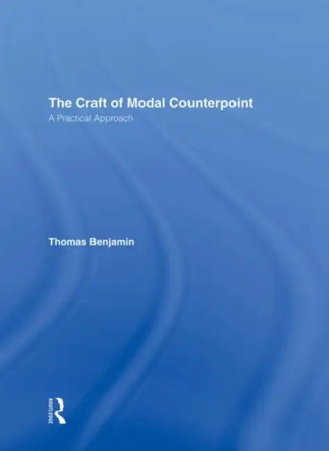 The Craft of Modal Counterpoint (English, Thomas Benjamin)