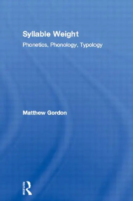 Syllable Weight (English, Matthew Gordon)