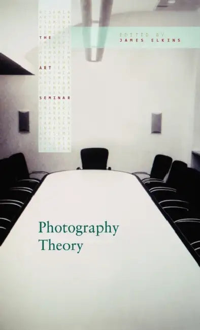 Photography Theory (English, James Elkins)