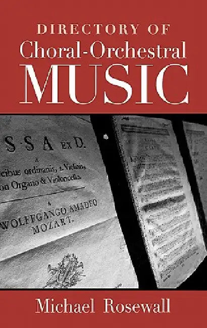 Directory of Choral-Orchestral Music (English, Michael Rosewall)